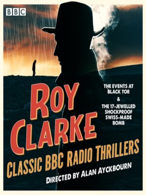 Roy Clarke Classic BBC Radio Thrillers - Audiobook